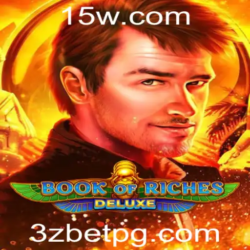 Explorando o Fascinante Mundo de BookofRichesDeluxe com 3z bet