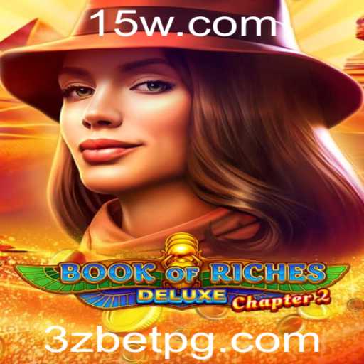 Book of Riches Deluxe Chapter 2: Uma Aventura Inesquecível com 3z bet